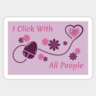 I Click With All People Sticker